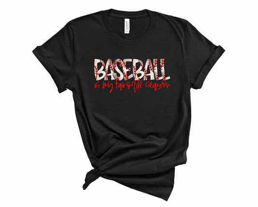 Women's Baseball Is My Favorite Season Graphic T-Shirt Slogan Script Tee Shirt