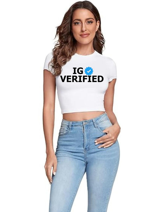 Women's "IG Verified" Fitted Slogan Graphic Shirt White Crop Top T-Shirt Tee